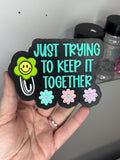Keep it together