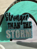 Stronger than the storm