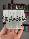 Not a wife but should be