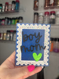 Boy mom stamp