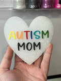 Autism mom heart